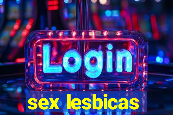 sex lesbicas